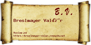 Breslmayer Valér névjegykártya